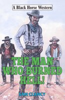 Man Who Burned Hell! - Sam Clancy
