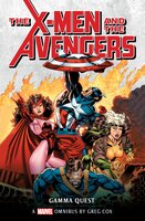 X-Men and the Avengers: Gamma Quest Omnibus: Marvel Classic novels - Greg Cox
