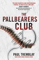 The Pallbearers' Club - Paul Tremblay