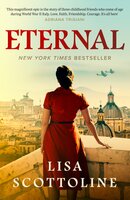 Eternal: 2023 bestseller, a powerful and captivating WWII tale of love and betrayal - Lisa Scottoline