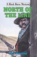 North of the Line - Paul Bedford