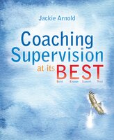Coaching Supervision at its B.E.S.T. - Jackie Arnold