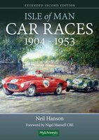 Isle of Man Car Races 1904 1953 - Neil Hanson