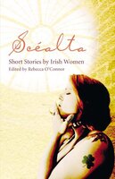 Scéalta: Short Stories by Irish Women - 