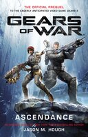 Gears of War: Ascendance - Jason M. Hough