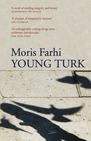 Young Turk - Moris Farhi