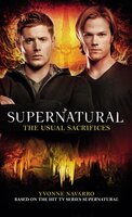 Supernatural: The Usual Sacrifices - Yvonne Navarro