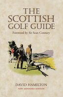 The Scottish Golf Guide - David Hamilton