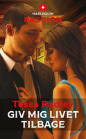 Giv mig livet tilbage - Tessa Radley
