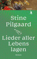 Lieder aller Lebenslagen: Roman - Stine Pilgaard