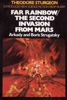 Far Rainbow/The Second Invasion from Mars: Best Soviet SF - Boris Strugatsky, Arkady Strugatsky