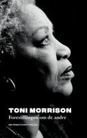 Forestillingen om de andre - Toni Morrison