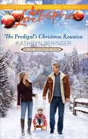 The Prodigal's Christmas Reunion - Kathryn Springer
