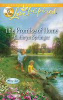 The Promise of Home - Kathryn Springer