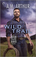 Wild Trail - A.M. Arthur