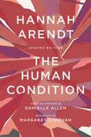 The Human Condition - Hannah Arendt