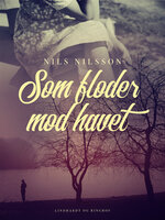 Som floder mod havet - Nils Nilsson