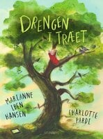 Drengen i træet - Marianne Iben Hansen, Charlotte Pardi