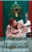 En helt speciel jul / Som at komme hjem - Sarah Morgan, Fiona McArthur