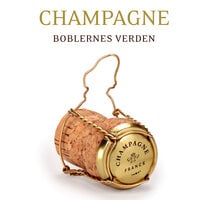 Champagne: Boblernes verden - Søren Ellemose
