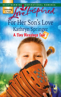 For Her Son's Love - Kathryn Springer