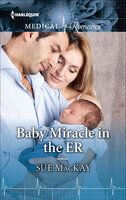 Baby Miracle in the ER - Sue MacKay
