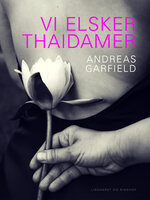 Vi elsker thaidamer - Andreas Garfield