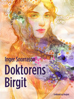 Doktorens Birgit - Inger Snorrason