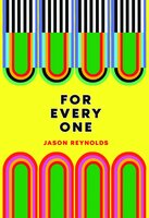For everyone - Jason Reynolds