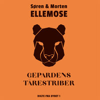 Gepardens tårestriber - Morten Ellemose, Søren Ellemose