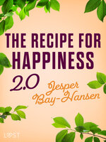 The Recipe for Happiness 2.0 - Jesper Bay-Hansen