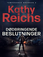 Dødbringende beslutninger - Kathy Reichs