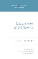 Colossians and Philemon - J. B. Lightfoot