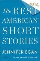 The Best American Short Stories 2014 - Heidi Pitlor