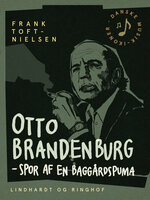Otto Brandenburg - spor af en baggårdspuma - Frank Toft-Nielsen