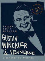 Gustav Winckler & vennerne - Frank Toft-Nielsen