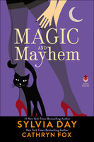 Magic and Mayhem - Cathryn Fox, Sylvia Day
