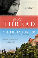 The Thread: A Novel - Victoria Hislop