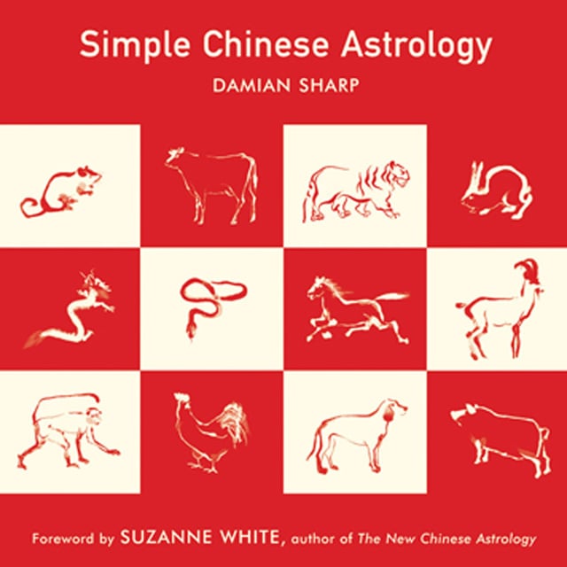 Simple Chinese Astrology - E-bog - Damian Sharp - Storytel